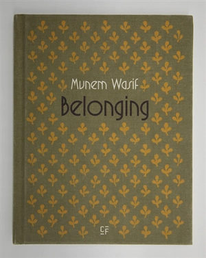 Belonging - Munem Wasif