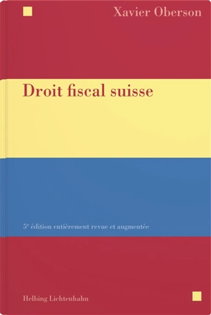 Droit fiscal suisse - Xavier Oberson