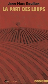 La part des loups - Jann-Marc Rouillan