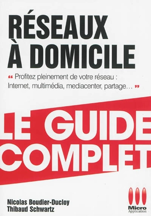 Réseaux à domicile - Nicolas Boudier-Ducloy