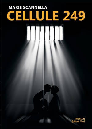 Cellule 249 - Marie Scannella