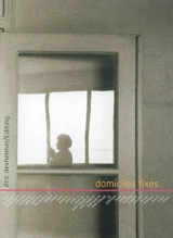 Domiciles fixes - Eric Dexheimer