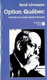Option Québec : essai - René Lévesque