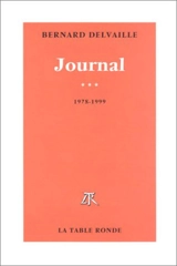 Journal. Vol. 3. 1978-1999 - Bernard Delvaille