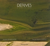 Dérives : à fleur de Loire - Nicolas Lenartowski