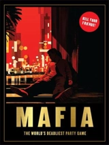 Mafia The World´s Deadliest Party Game - Angus Hyland