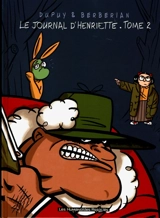 Le journal d'Henriette. Vol. 2 - Philippe Dupuy