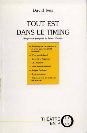 Tout est dans le timing - David Ives