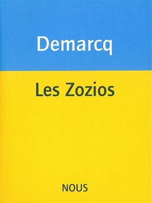 Les zozios - Jacques Demarcq