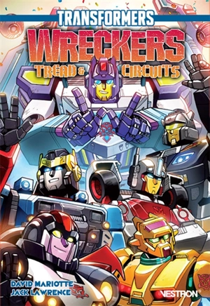 Transformers Wreckers : tread & circuits - David Mariotte