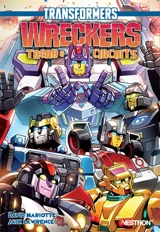 Transformers Wreckers : tread & circuits - David Mariotte