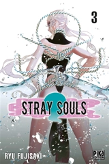 Stray souls. Vol. 3 - Ryû Fujisaki