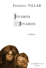 Jivaros, Jivaros - Frédéric Villar