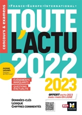 Toute l'actu 2022-2023 : France, Europe, international - Pierre Savary