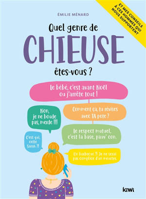 Quel genre de chieuse êtes-vous ? - Emilie Ménard