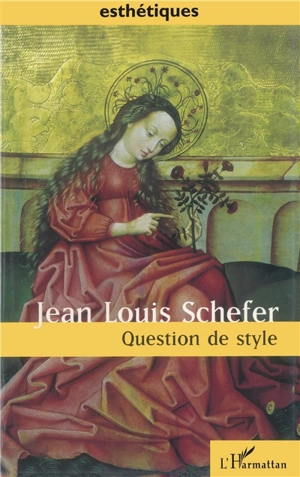 Question de style - Jean-Louis Schefer
