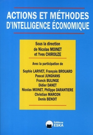 Actions et méthodes d'intelligence économiques - Nicolas Moinet