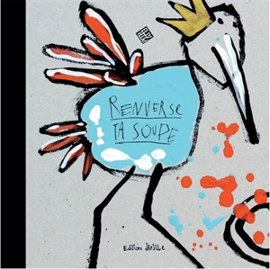 Renverse ta soupe - Ella