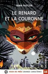 Le renard et la couronne - Yann Fastier