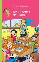 Les lunettes de Clara - Sonia K. Laflamme