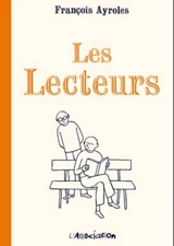 Les lecteurs - François Ayroles