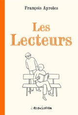 Les lecteurs - François Ayroles