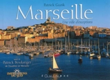 Marseille : une ville d'exceptions - Patrick Guzik