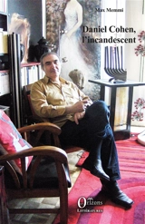 Daniel Cohen, l'incandescent - Max Memmi