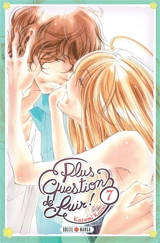 Plus question de fuir !. Vol. 7 - Kazumi Kazui