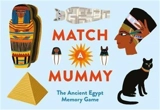 Match a Mummy The Ancient Egypt Game - Anna Claybourne