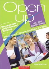 Open up : baccalauréats professionnels tertiaires, sections européennes : préparation à l'épreuve spécifique d'anglais - Sylvie Bénéteau