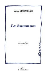 Le Hammam - Valère Staraselski