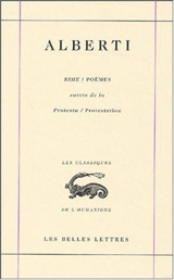 Oeuvres complètes. Vol. 1. Rime. Poèmes. Protesta. Protestation - Leon Battista Alberti