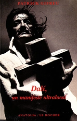 Dali, un manifeste ultralocal - Patrick Gifreu