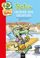 Ratus raconte ses vacances - Jeanine Guion