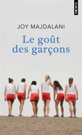 Le goût des garçons - Joy Majdalani