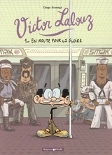 Victor Lalouz. Vol. 1. En route pour la gloire - Diego Aranega