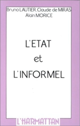 L'Etat et l'informel - Bruno Lautier