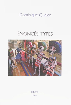 Enoncés-types - Dominique Quélen