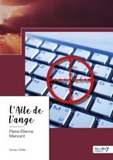 L'Aile de l'ange - Pierre-Etienne Maincent