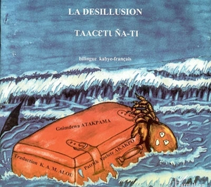 La désillusion - Gnimdewa Atakpama