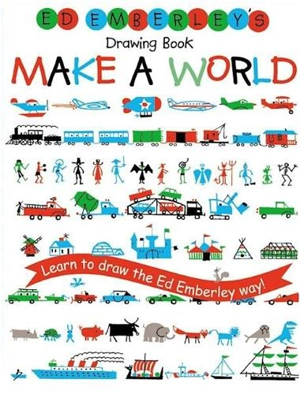 Ed Emberley's Drawing Book : Make a World - Ed Emberley