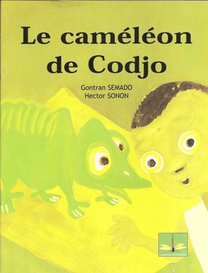Le caméléon de Codjo - Gontran Semado