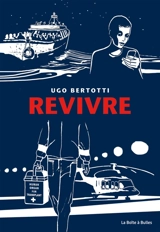 Revivre - Ugo Bertotti