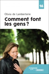 Comment font les gens ? - Olivia de Lamberterie