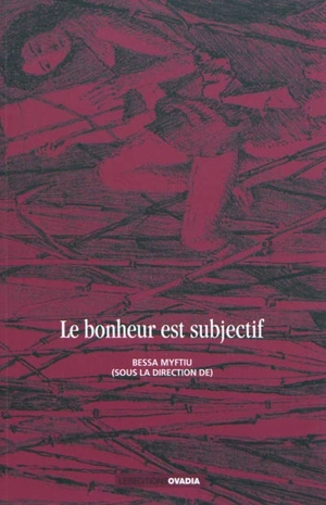 Le bonheur est subjectif