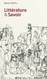 Littérature & savoir - Bessa Myftiu