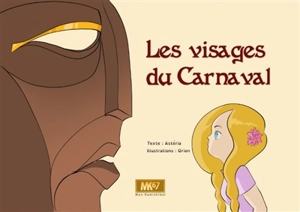 Les visages du carnaval - Astéria