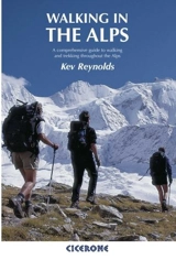 Walking in the Alps / 2nd Edition - Reynolds, Kev