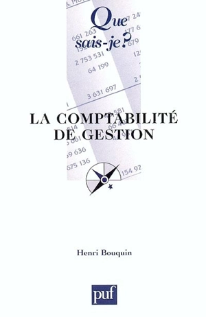 La comptabilité de gestion - Henri Bouquin